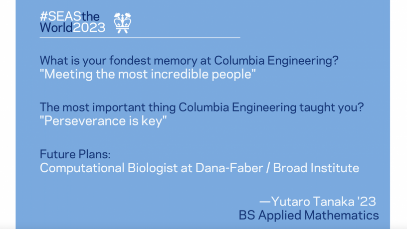 Quotes from a student discussing their fondest memories at Columbia and future plans